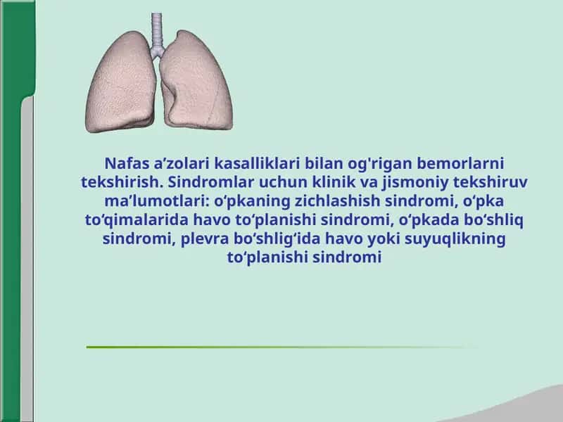 Nafas a’zolari kasalliklari bilan og'rigan bemorlarni tekshirish