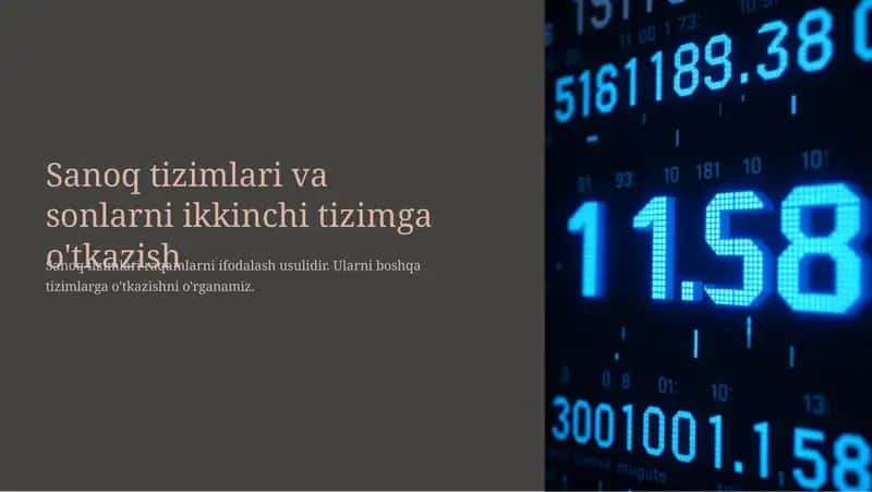 Sanoq tizimlari va sonlarni ikkinchi tizimga o'tkazish