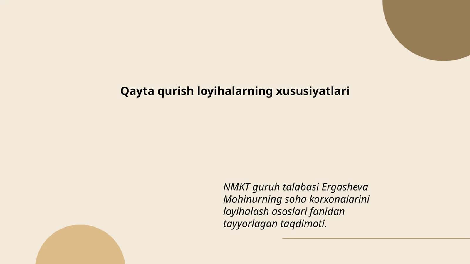 Qayta qurish loyihalarning xususiyatlari