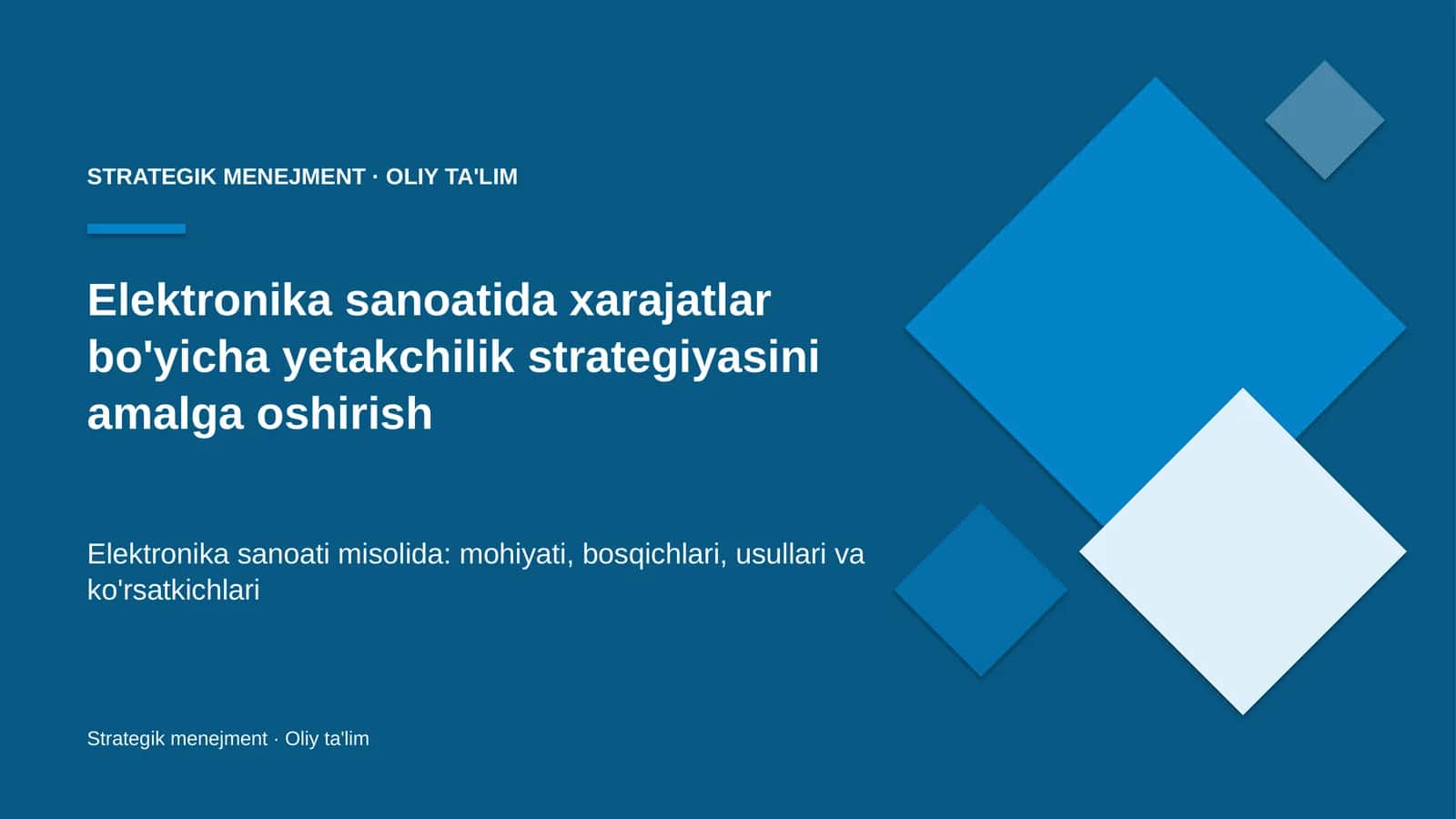 elektronika sanoatida xarajatlar bo'yicha yetakchilik strategiyasini amalga oshirish 7311
