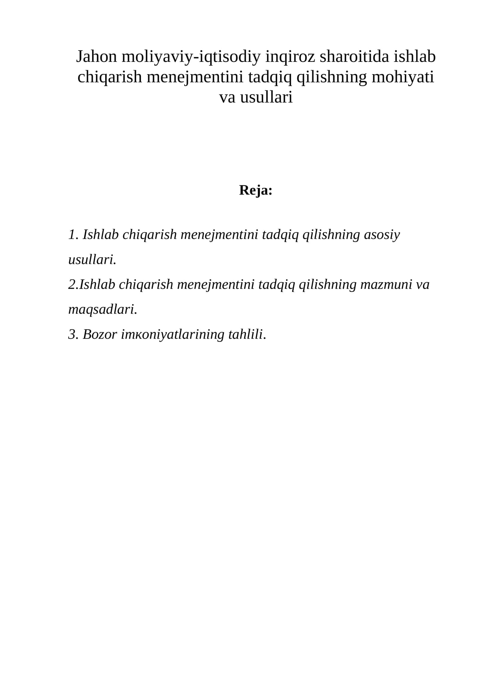 Ishlab chiqarish menejmentini tadqiq qilishning asosiy usullari