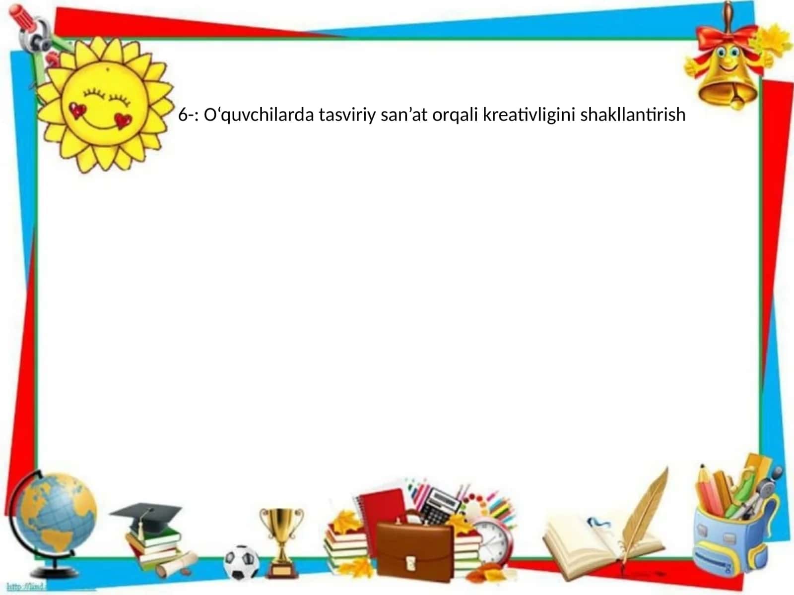 O‘quvchilarda tasviriy san’at orqali kreativligini shakllantirish