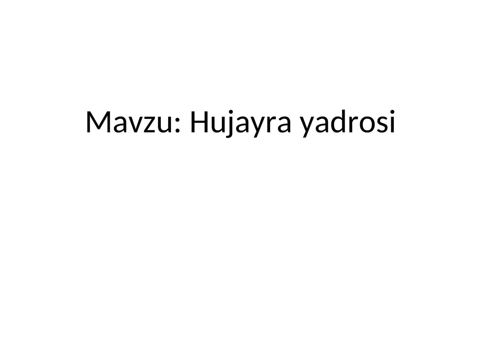 Hujayra yadrosi