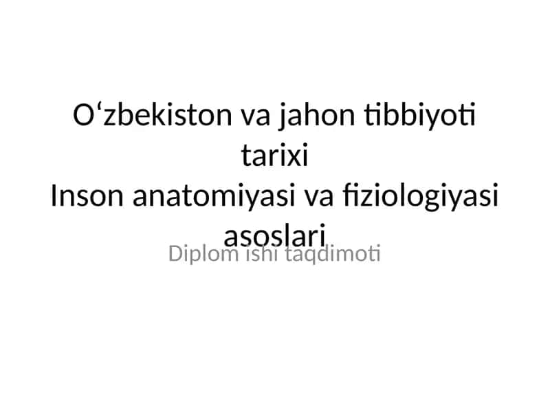 Oʻzbekiston va jahon tibbiyoti tarixi