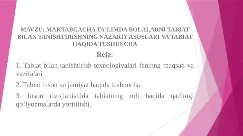 MAKTABGACHA TA’LIMDA BOLALARNI TABIAT BILAN TANISHTIRISHNING NAZARIY ASOSLARI VA TABIAT HAQIDA TUSHUNCHA