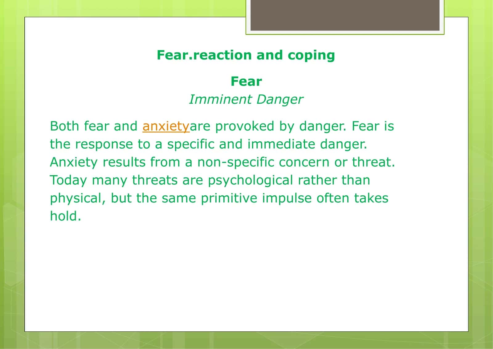 Fear.reaction and coping