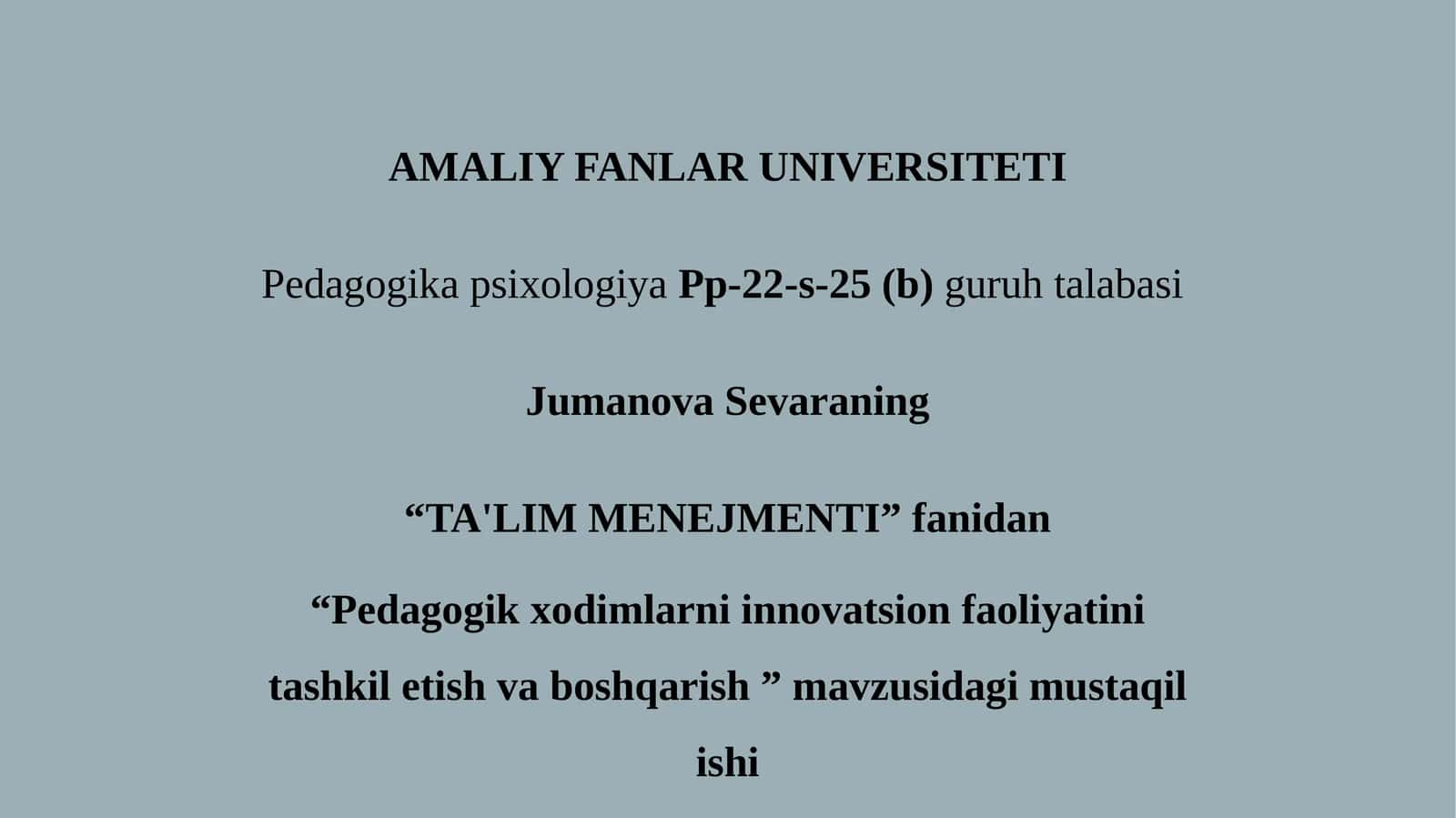 Pedagogik xodimlarni innovatsion faoliyatini tashkil etish va boshqarish