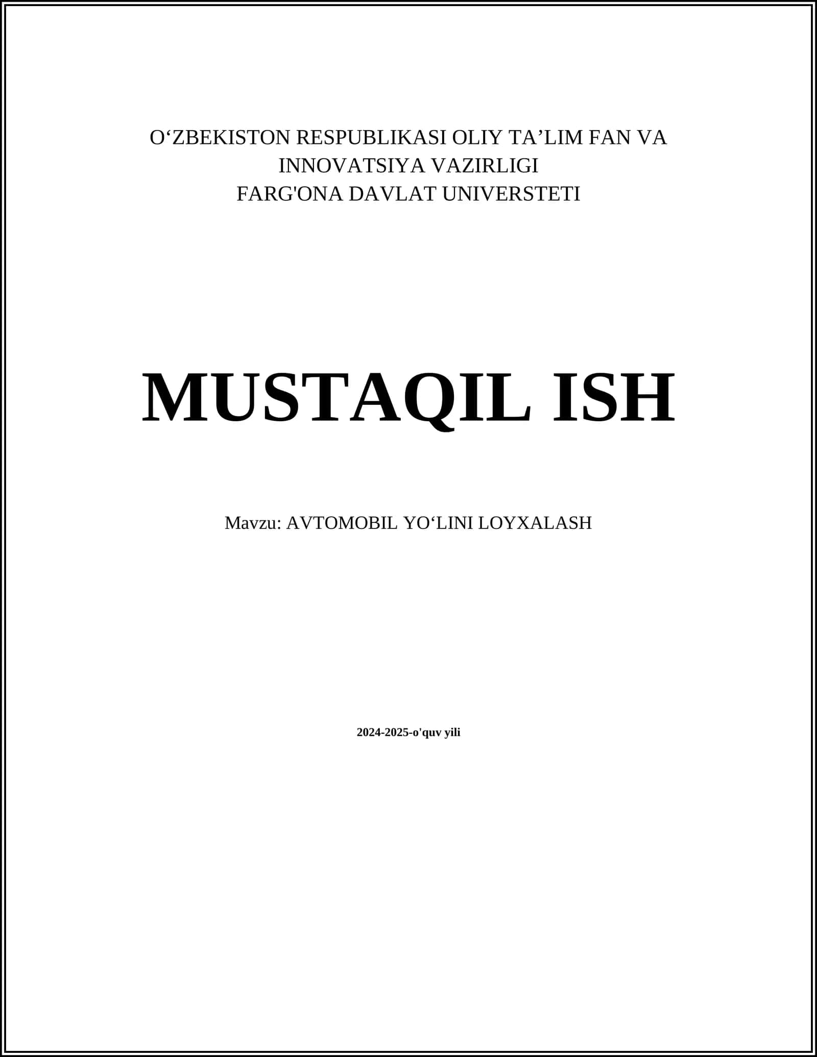 AVTOMOBIL YO‘LINI LOYXALASH