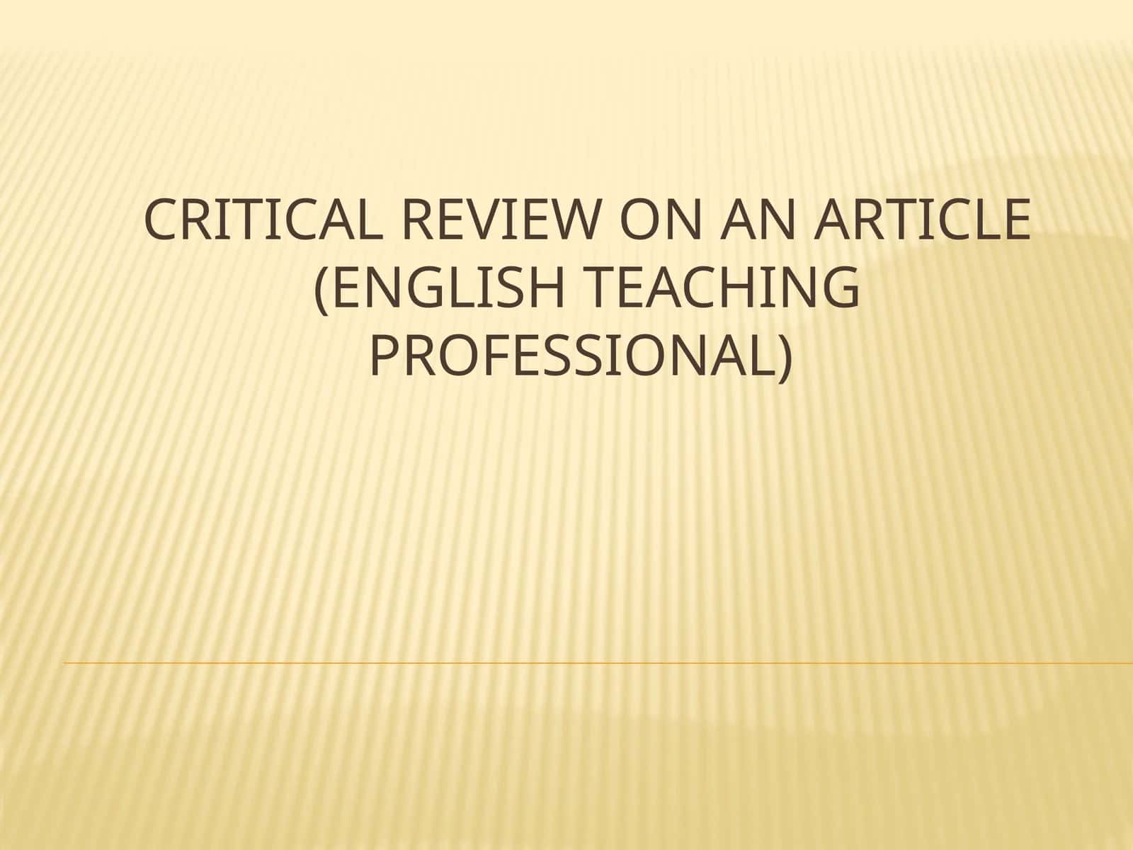 Critical review on an article (English Teaching)