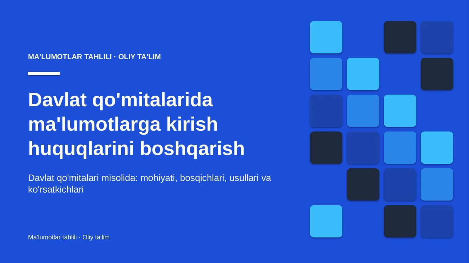 Davlat qo'mitalarida ma'lumotlarga kirish huquqlarini boshqarish