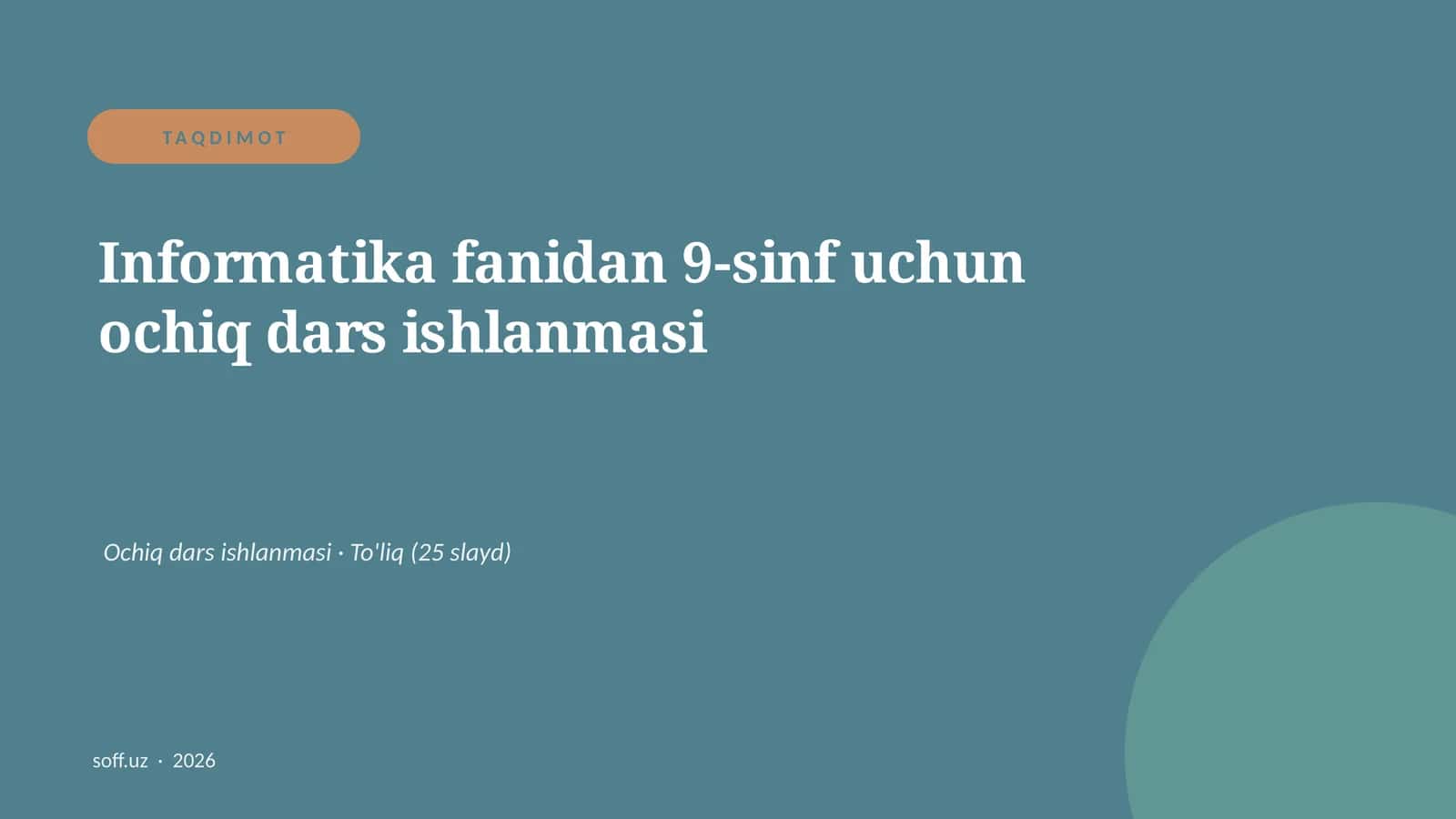 Informatika fanidan 9-sinf uchun ochiq dars ishlanmasi