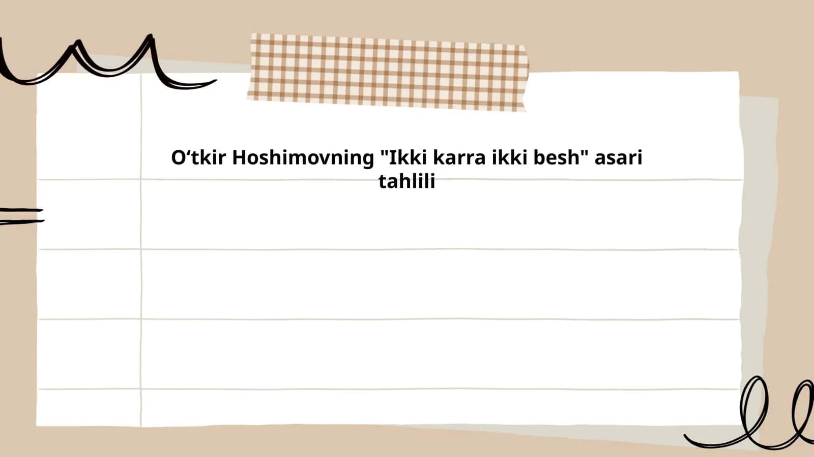 Oʻtkir Hoshimovning "Ikki karra ikki besh" asari tahlili