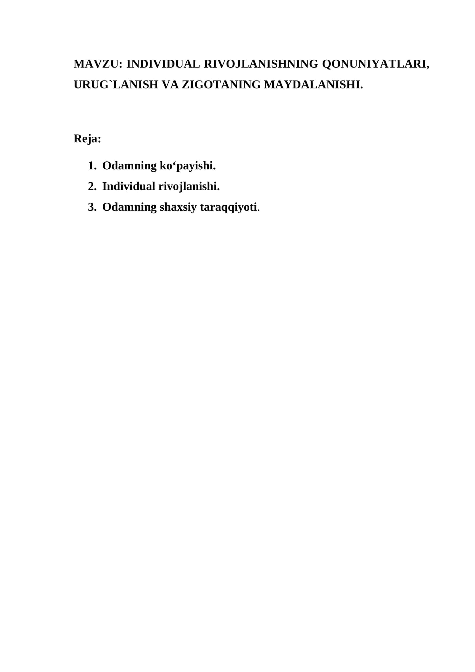 INDIVIDUAL RIVOJLANISHNING QONUNIYATLARI, URUG`LANISH VA ZIGOTANING MAYDALANISHI