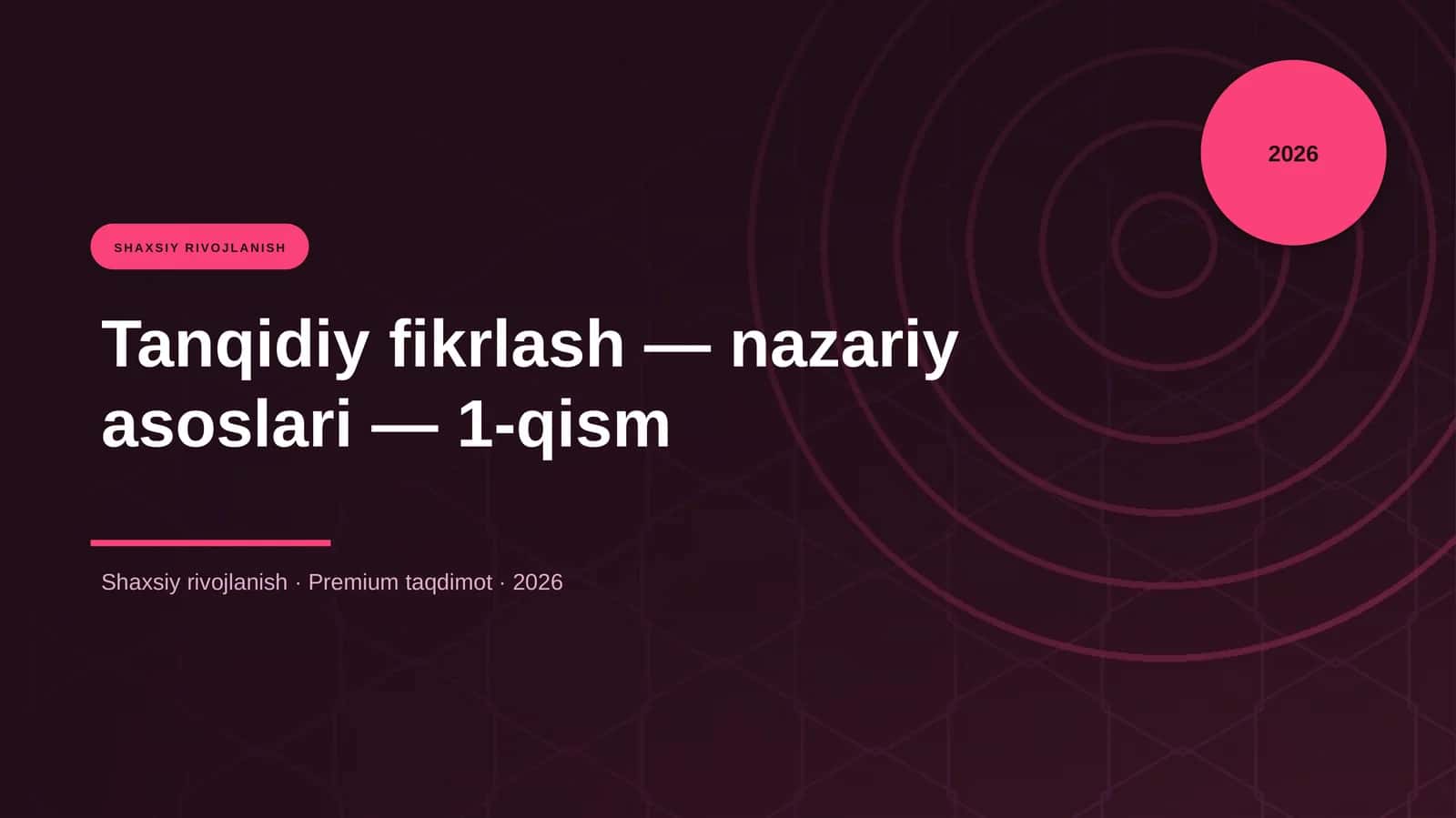 Tanqidiy fikrlash — nazariy asoslari — 1-qism