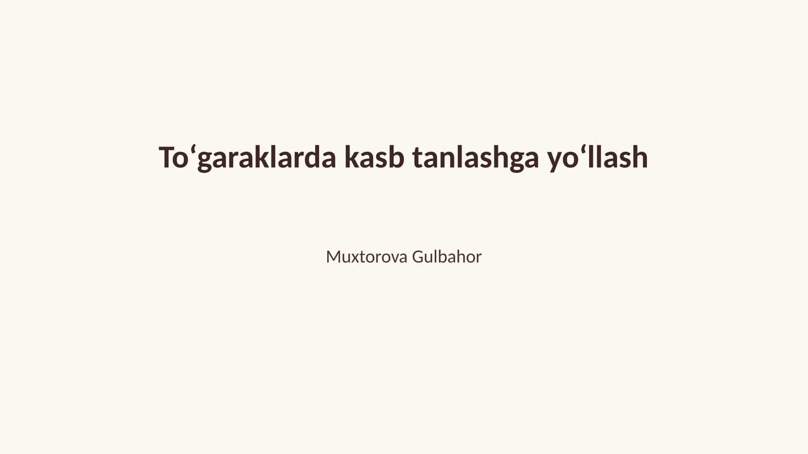 Toʻgaraklarda kasb tanlashga yoʻllash