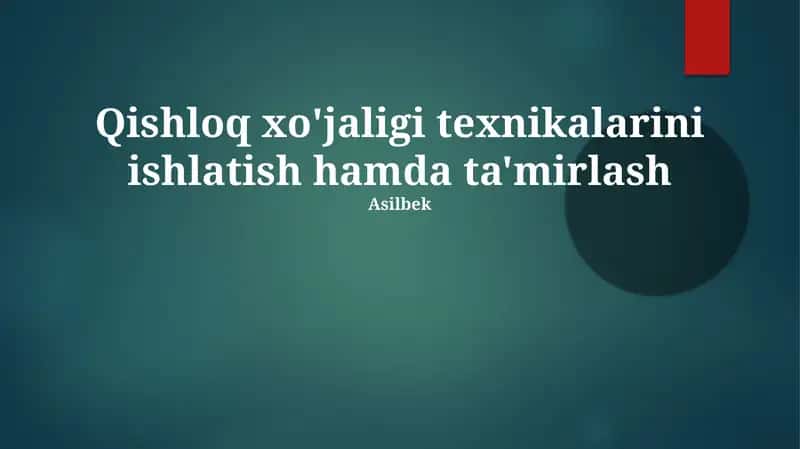 Qishloq xo'jaligi texnikalarini ishlatish