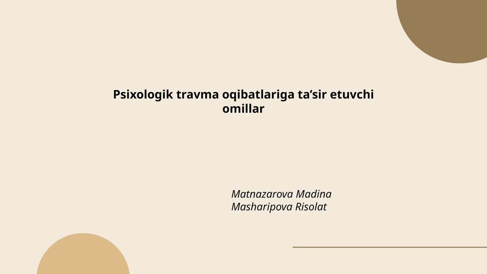 Psixologik travma oqibatlariga ta’sir etuvchi omillar