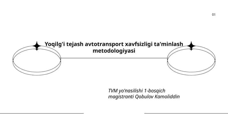Yoqilg'i tejash avtotransport xavfsizligi ta'minlash metodologiyasi