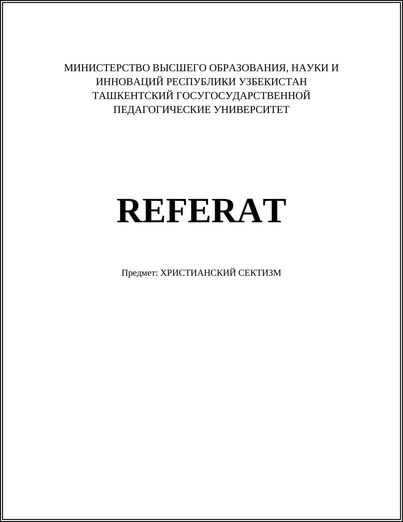 REFERAT. Предмет: ХРИСТИАНСКИЙ СЕКТИЗМ