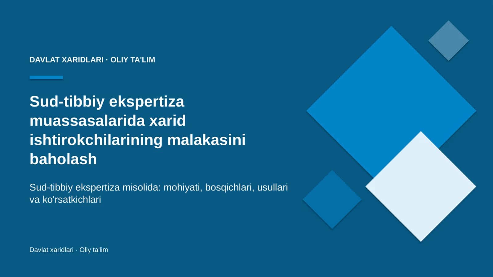 Sud-tibbiy ekspertiza muassasalarida xarid ishtirokchilarining malakasini baholash