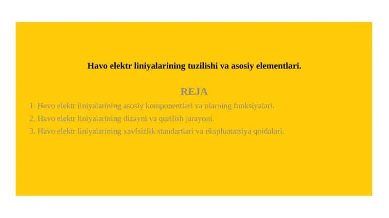 Havo elektr liniyalarining tuzilishi va asosiy elementlari.