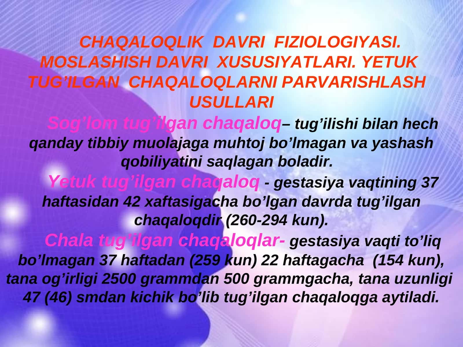 CHAQALOQLIK DAVRI FIZIOLOGIYASI