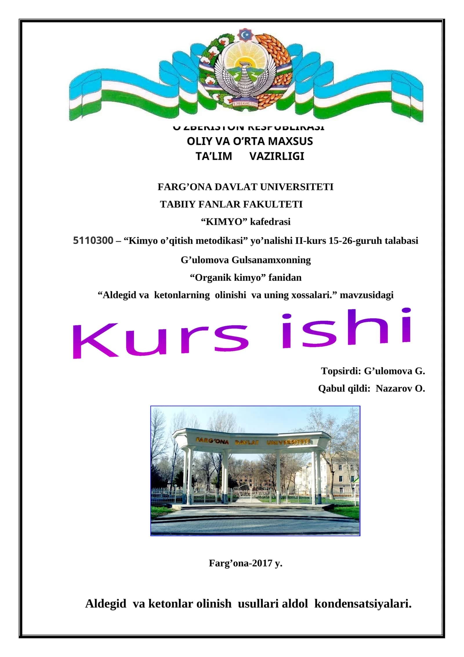 Aldegid va ketonlarning olinishi va uning xossalari