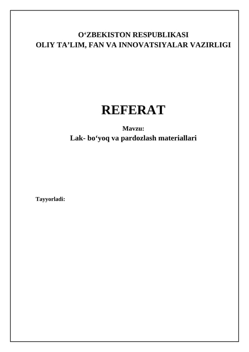 Lak- bo‘yoq va pardozlash materiallari