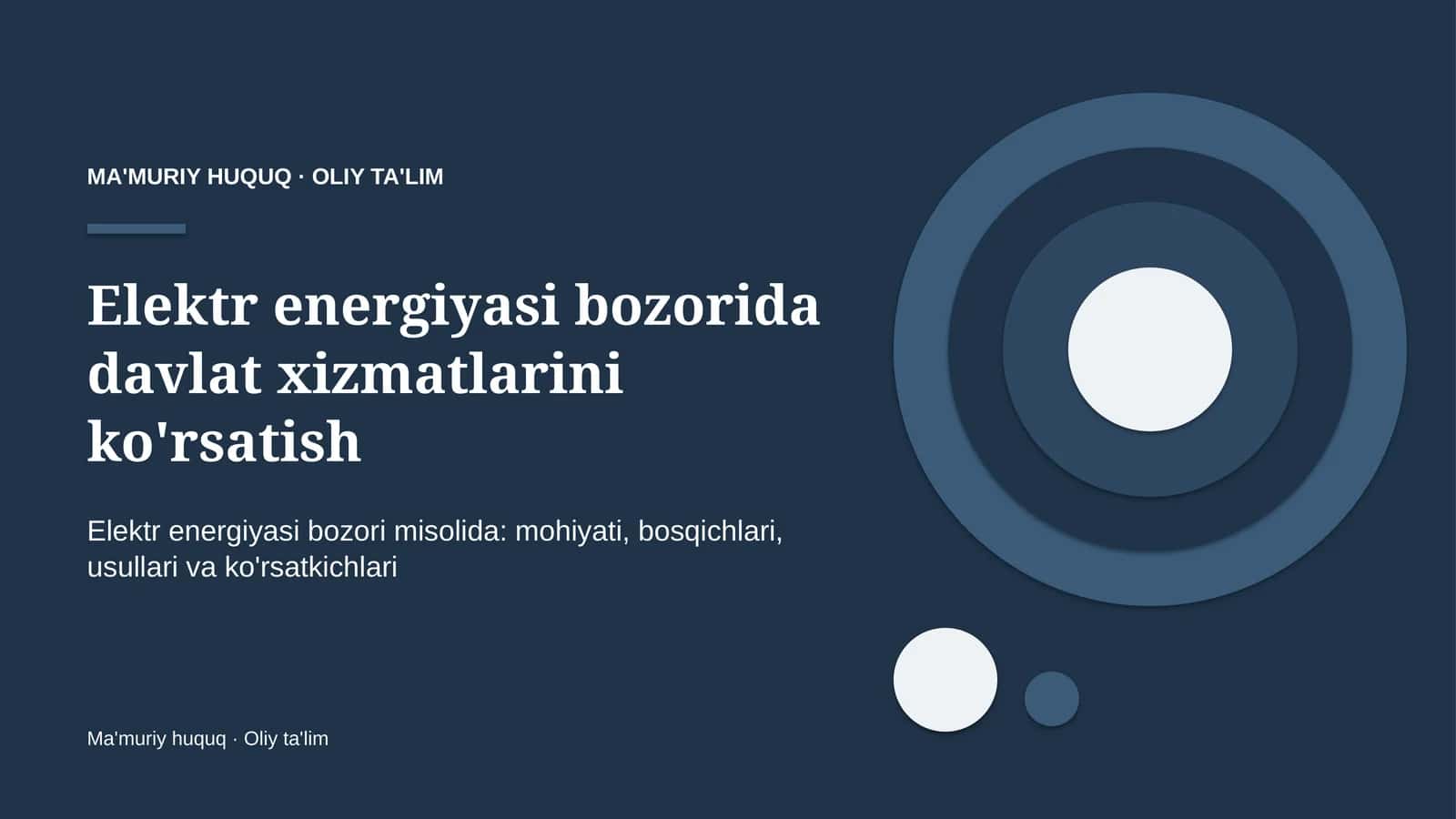 Elektr energiyasi bozorida davlat xizmatlarini ko'rsatish