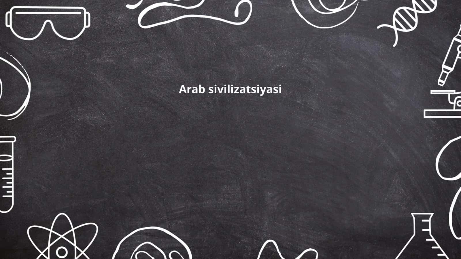 Arab sivilizatsiyasi