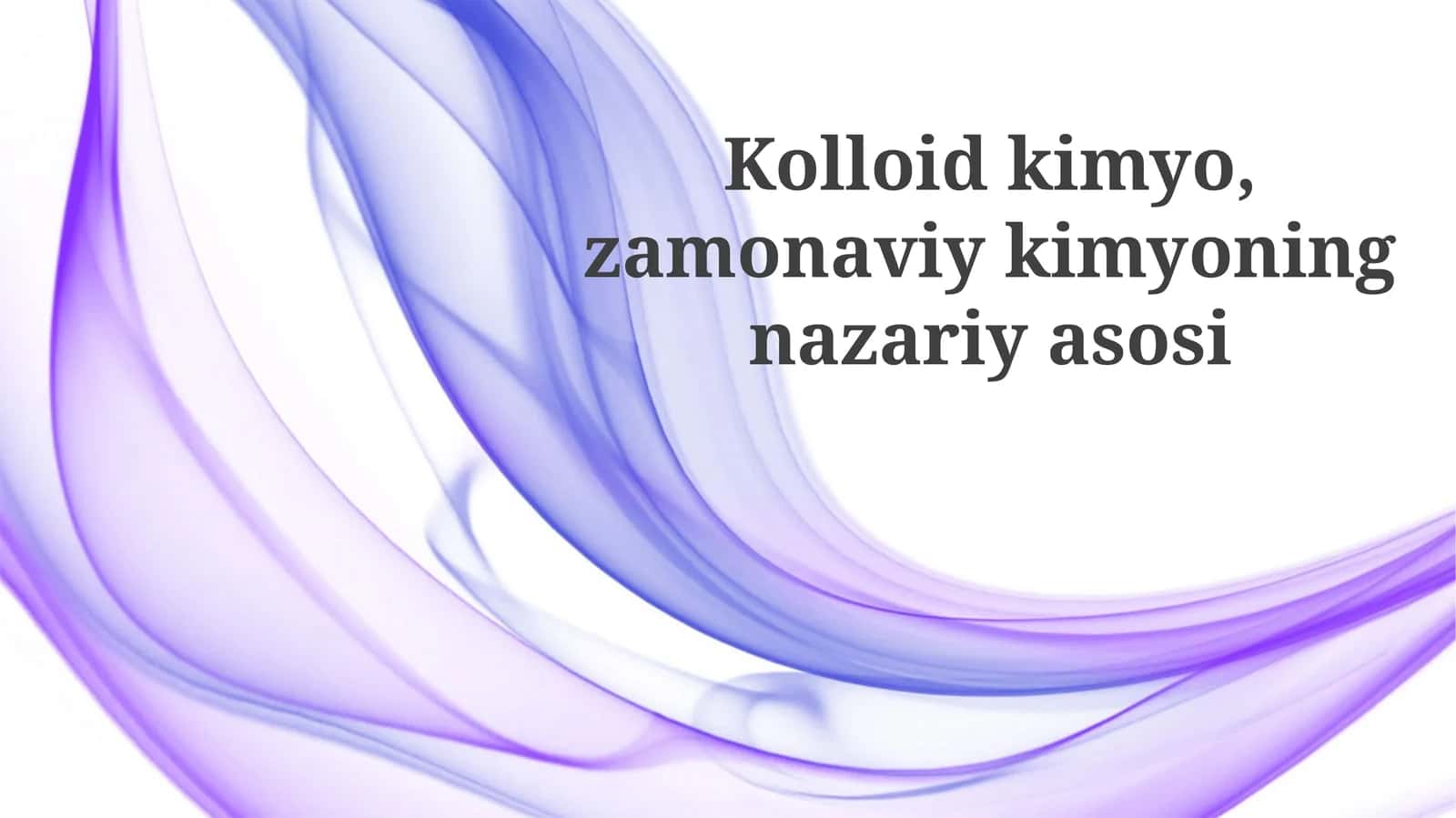 Kolloid Kimyoning Asosiy Tushunchalari