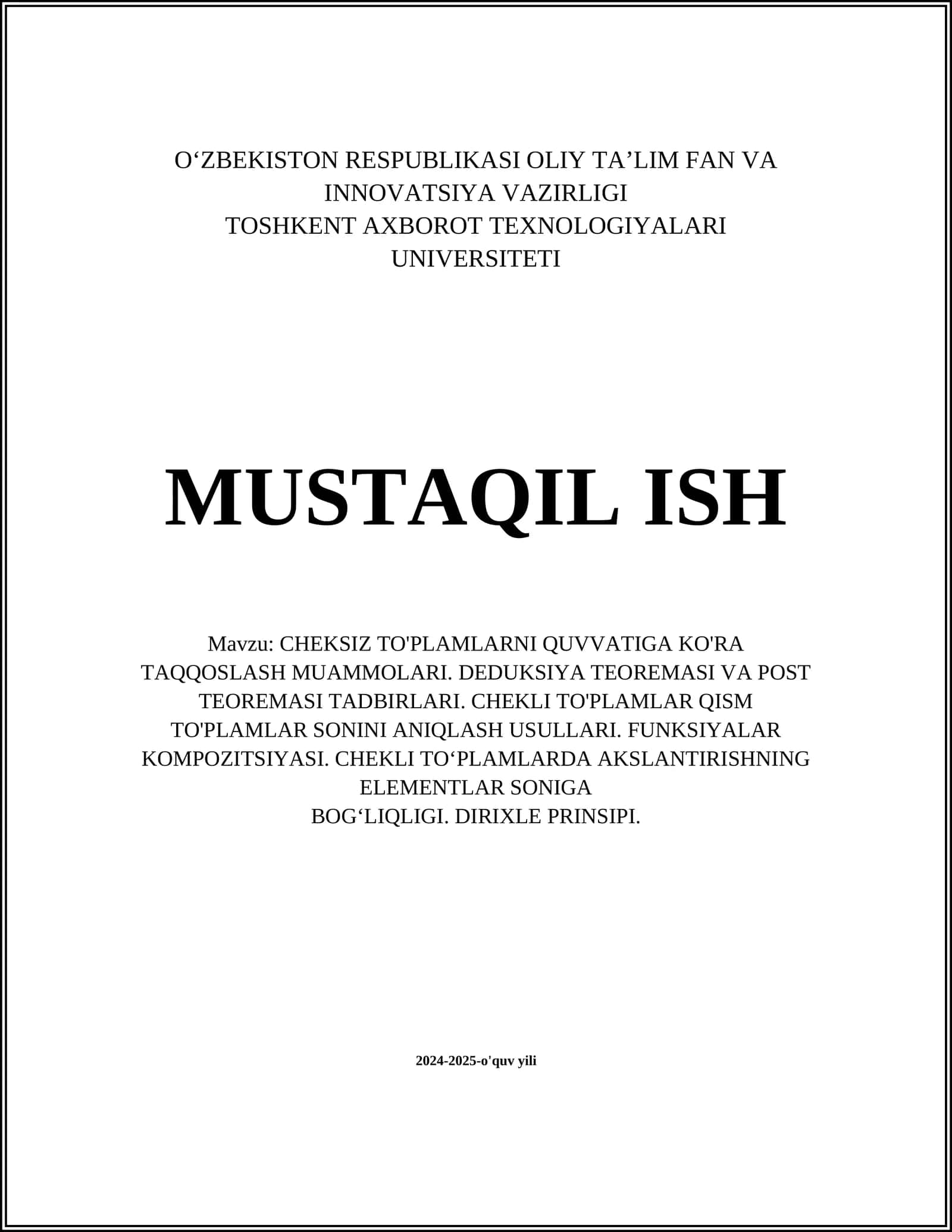 CHEKSIZ TO'PLAMLARNI QUVVATIGA KO'RA TAQQOSLASH MUAMMOLARI. DEDUKSIYA TEOREMASI VA POST TEOREMASI TADBIRLARI. CHEKLI TO'PLAMLAR QISM TO'PLAMLAR SONINI ANIQLASH USULLARI. FUNKSIYALAR KOMPOZITSIYASI. CHEKLI TO‘PLAMLARDA AKSLANTIRISHNING ELEMENTLAR SONIGA BOG‘LIQLIGI. DIRIXLE PRINSIPI
