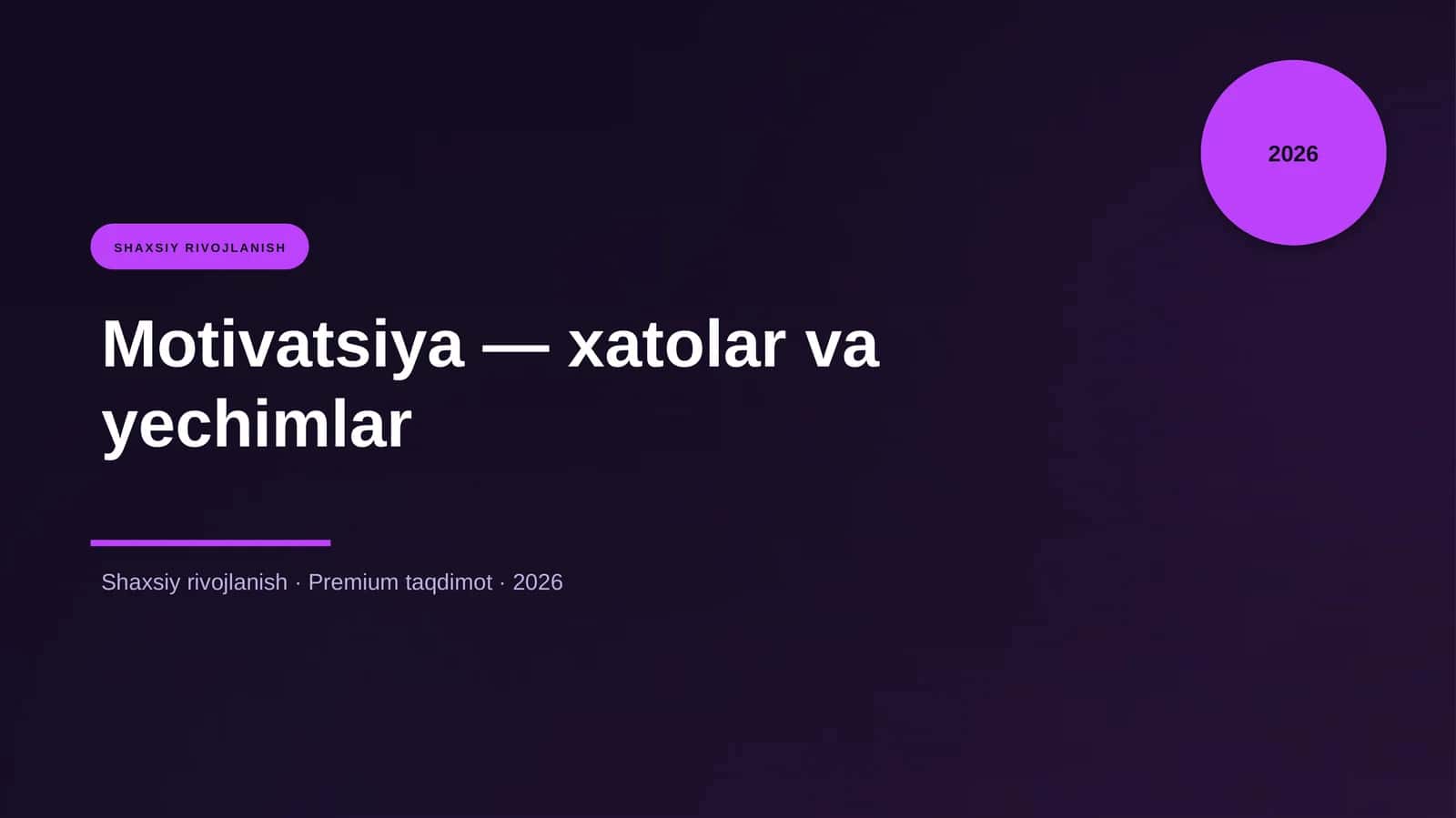 Motivatsiya — xatolar va yechimlar