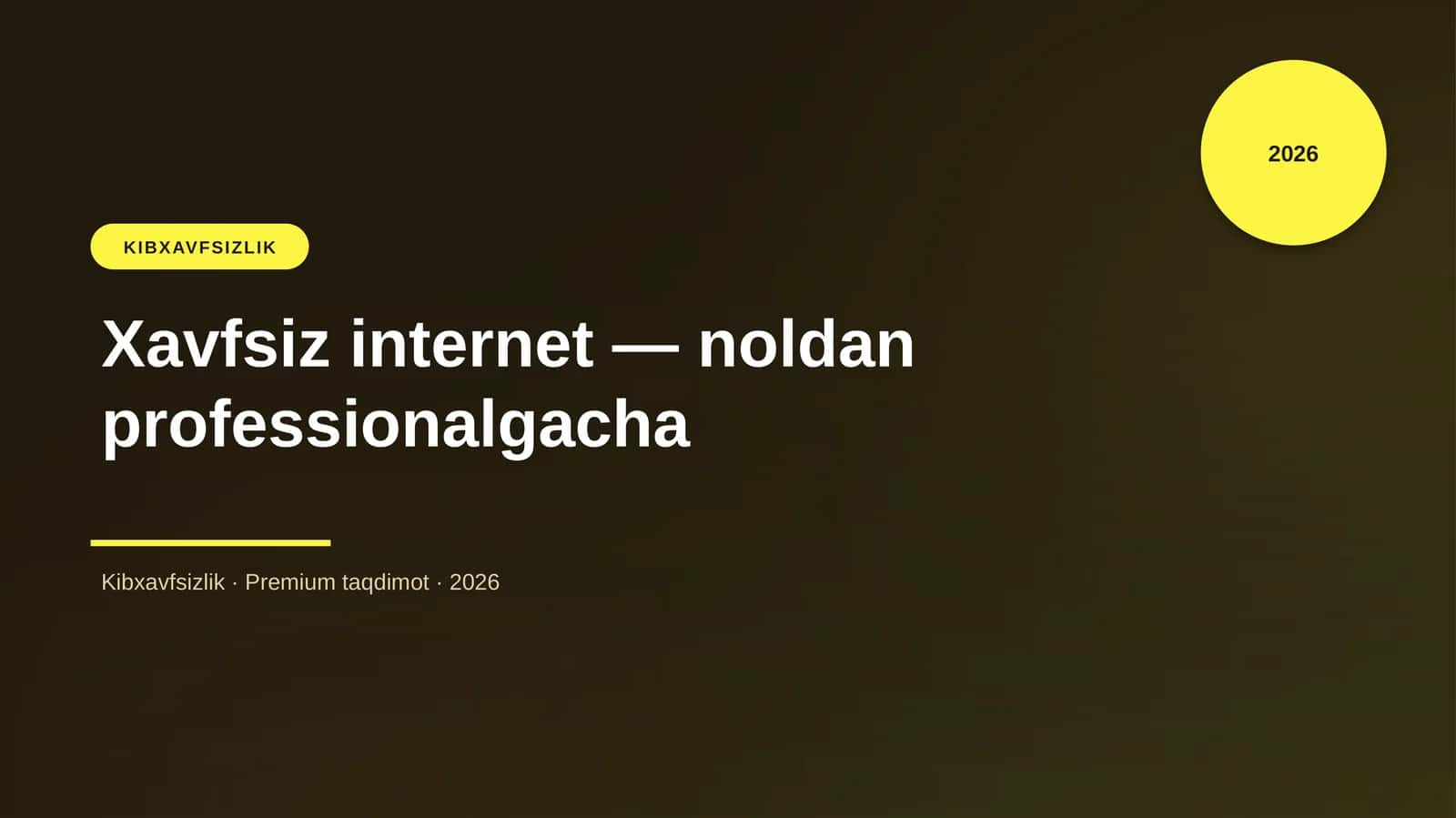 Xavfsiz internet — noldan professionalgacha