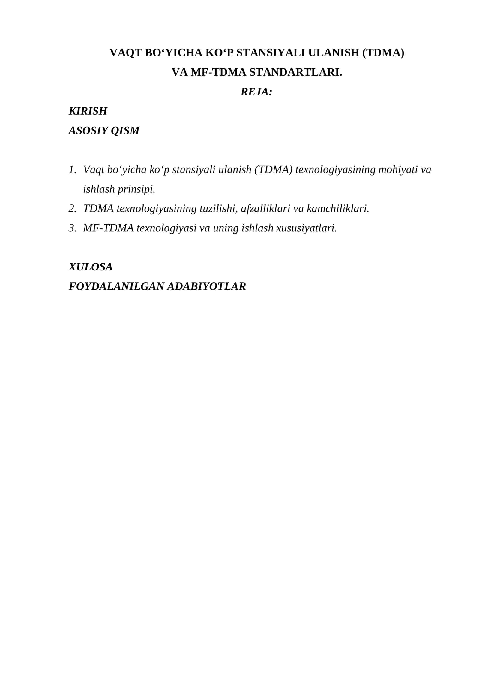 VAQT BO‘YICHA KO‘P STANSIYALI ULANISH (TDMA) VA MF-TDMA STANDARTLARI.