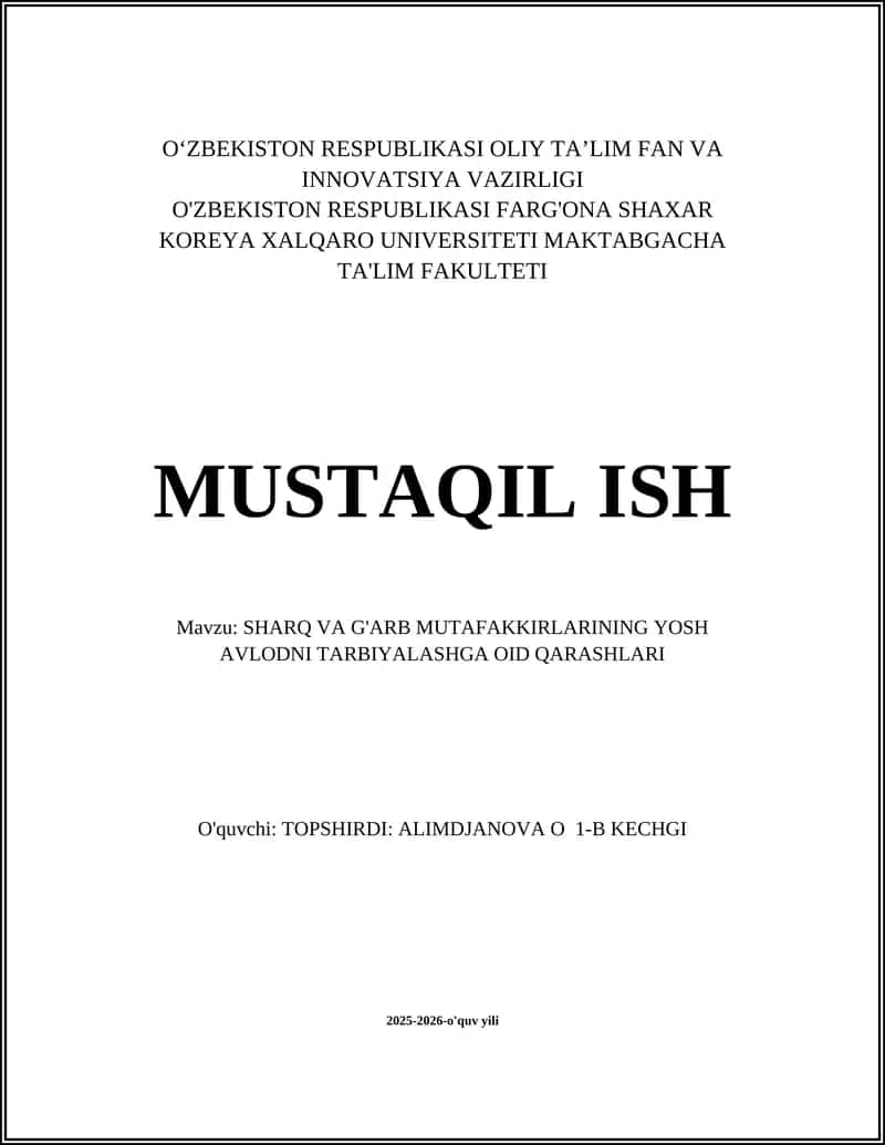 SHARQ VA G'ARB MUTAFAKKIRLARINING YOSH AVLODNI TARBIYALASHGA OID QARASHLARI