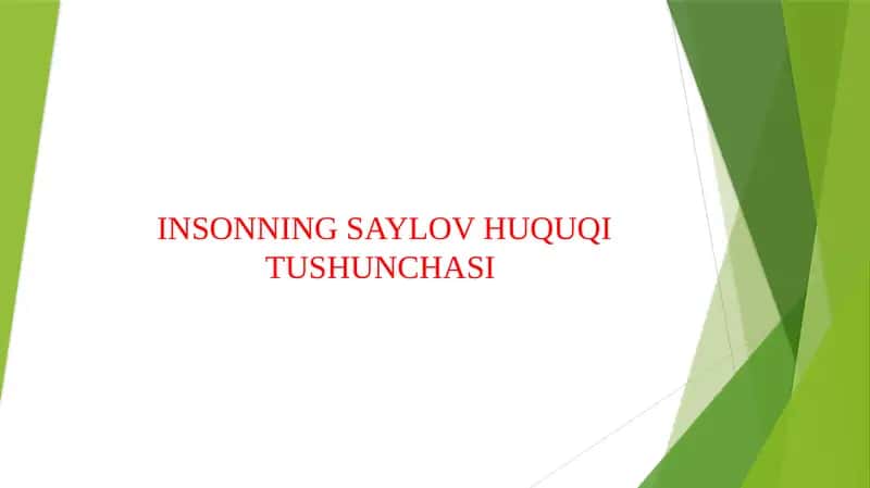 INSONNING SAYLOV HUQUQI TUSHUNCHASI