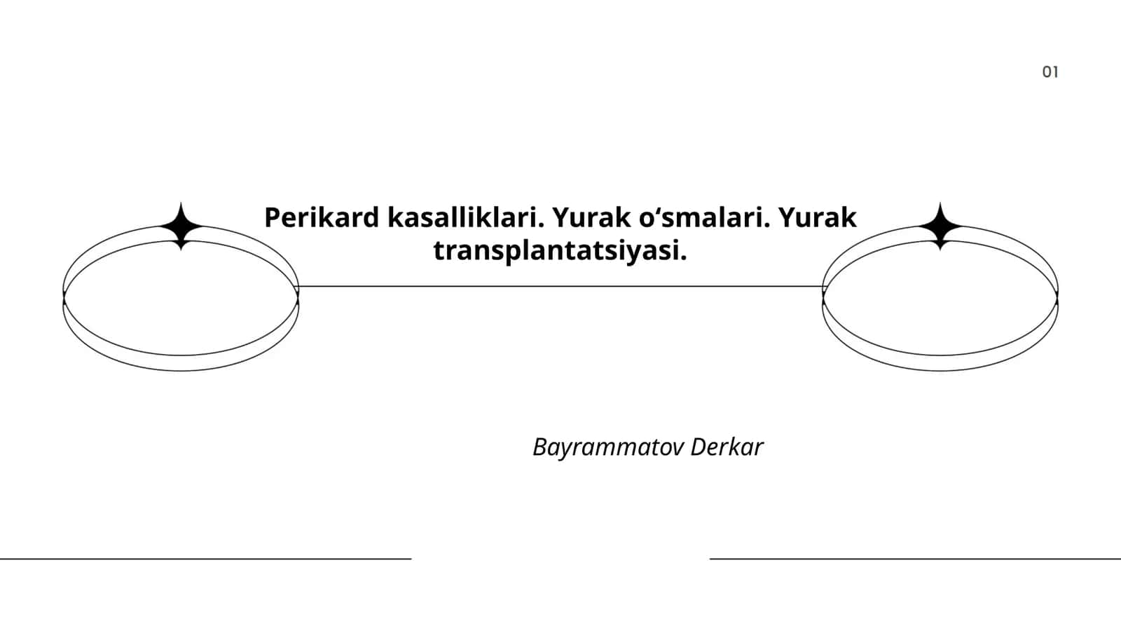Perikard kasalliklari. Yurak oʻsmalari. Yurak transplantatsiyasi. Bayrammatov Derkar