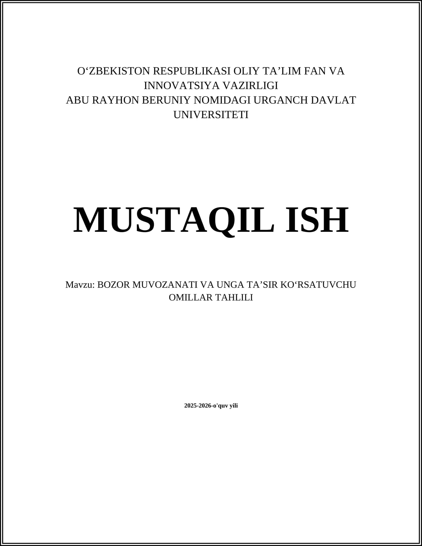 BOZOR MUVOZANATI VA UNGA TA’SIR KOʻRSATUVCHU OMILLAR TAHLILI