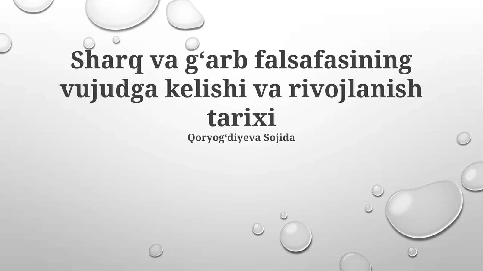 Sharq va gʻarb falsafasining vujudga kelishi va rivojlanish tarixi
