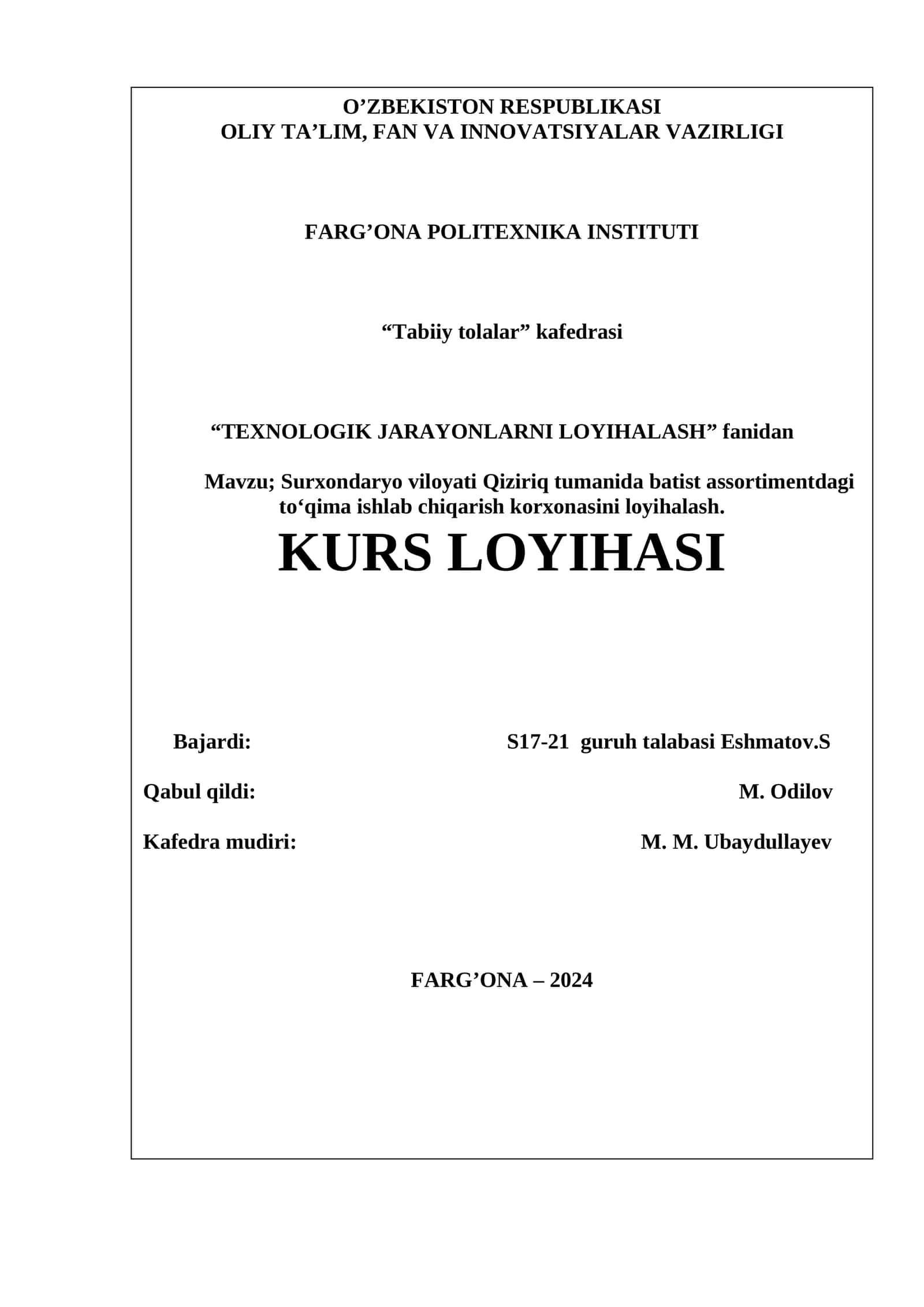 TEXNOLOGIK JARAYONLARNI LOYIHALASH