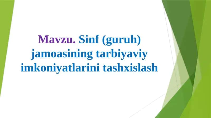 Sinf(guruh) jamoasining tarbiyaviy imkoniyatlari