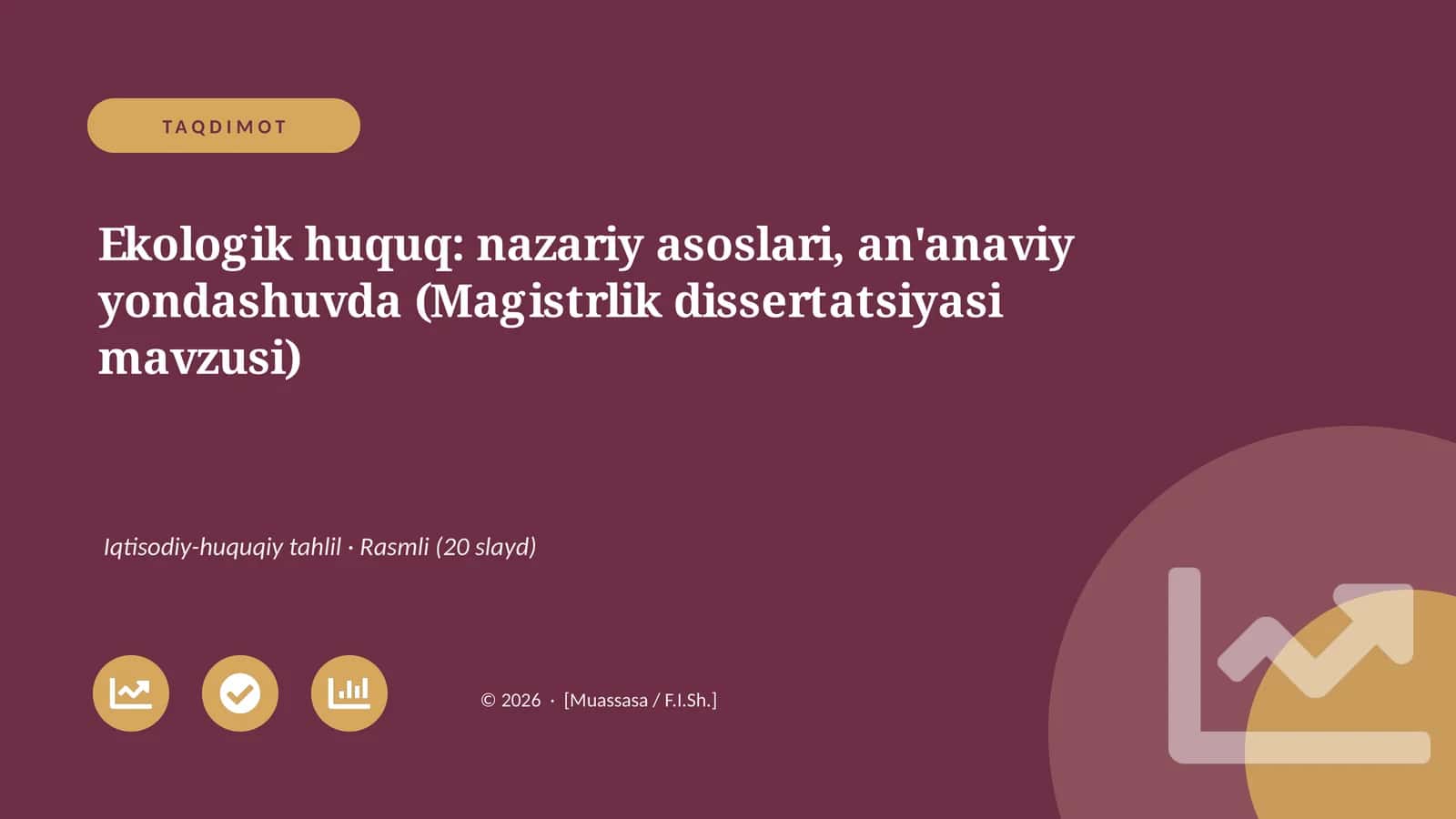 Ekologik huquq: nazariy asoslari, an'anaviy yondashuvda (Magistrlik dissertatsiyasi mavzusi)