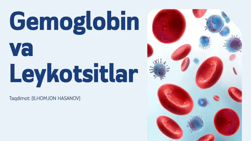 Gemoglobin va Leykotsitlar