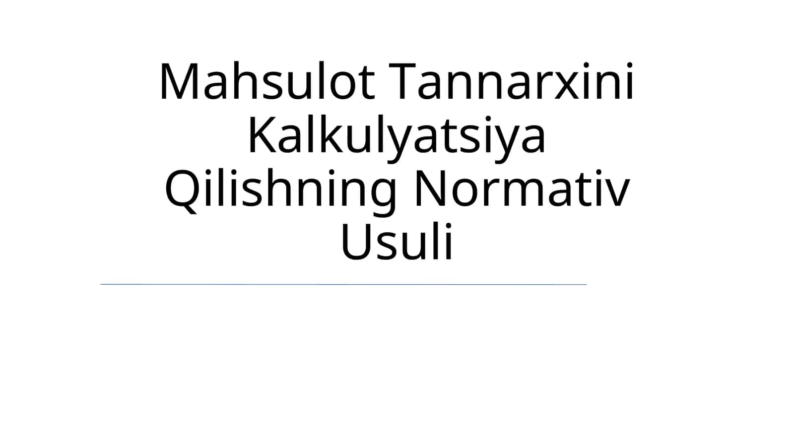 Mahsulot Tannarxini Kalkulyatsiya Qilishning Normativ Usuli