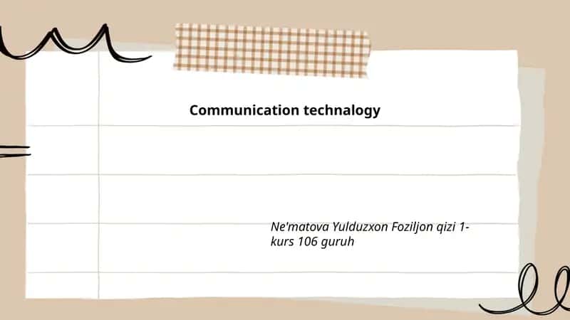 Communication technalogy