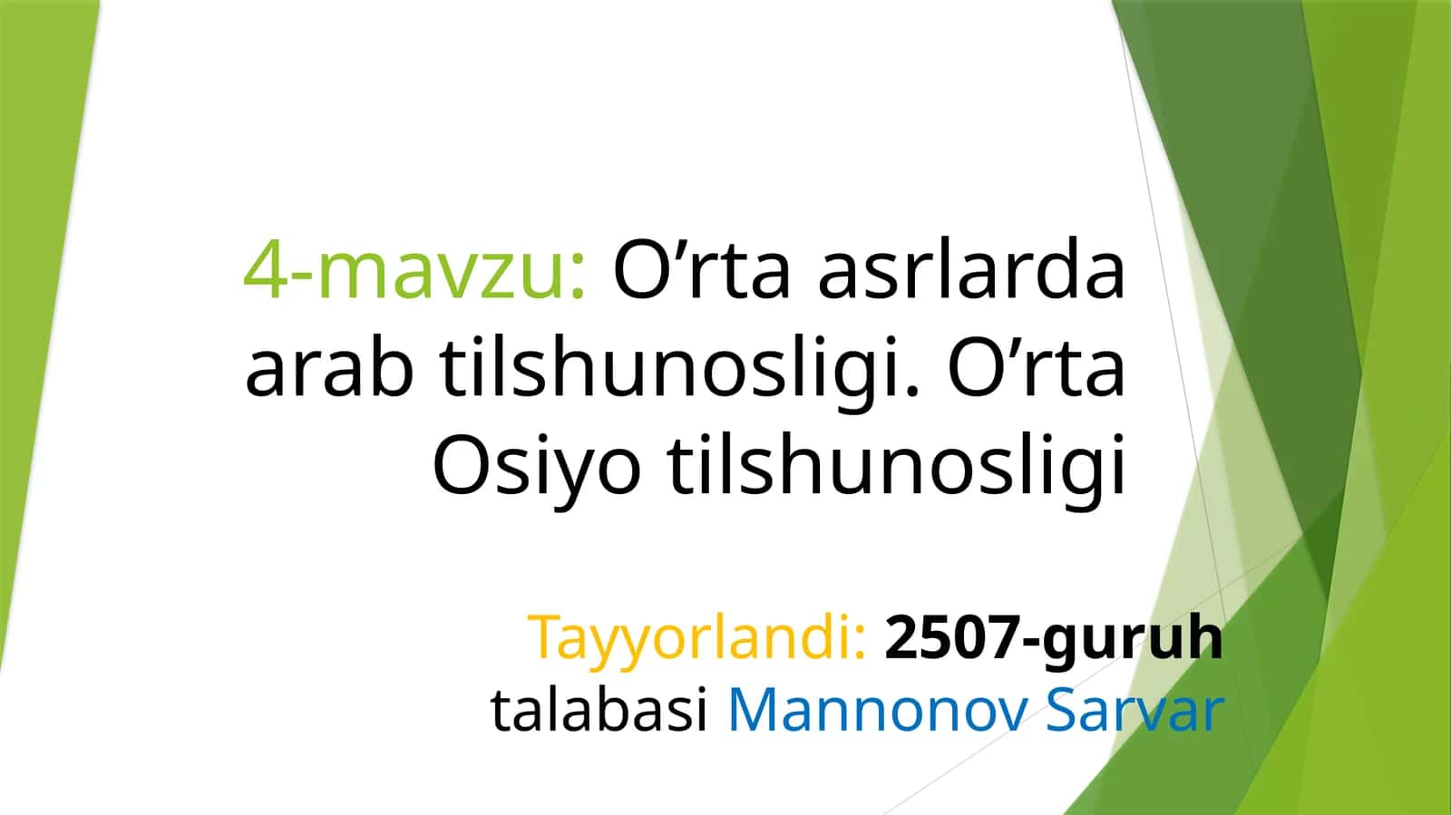 4-mavzu:O’rtaasrlardaarabtilshunosligi.O’rtaOsiyotilshunosligi