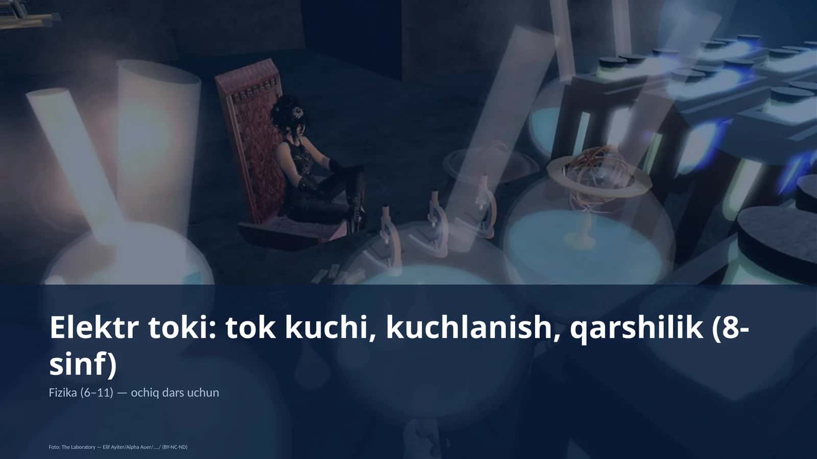 Elektr toki: tok kuchi, kuchlanish, qarshilik (8-sinf)
