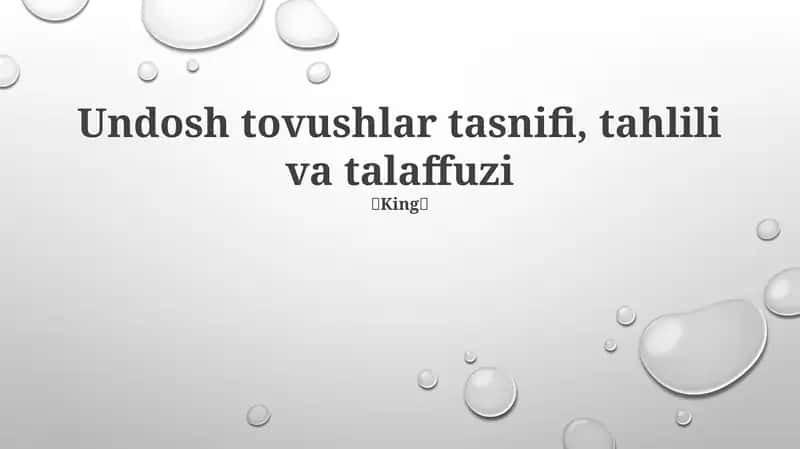 Undosh tovushlar tasnifi, tahlili va talaffuzi