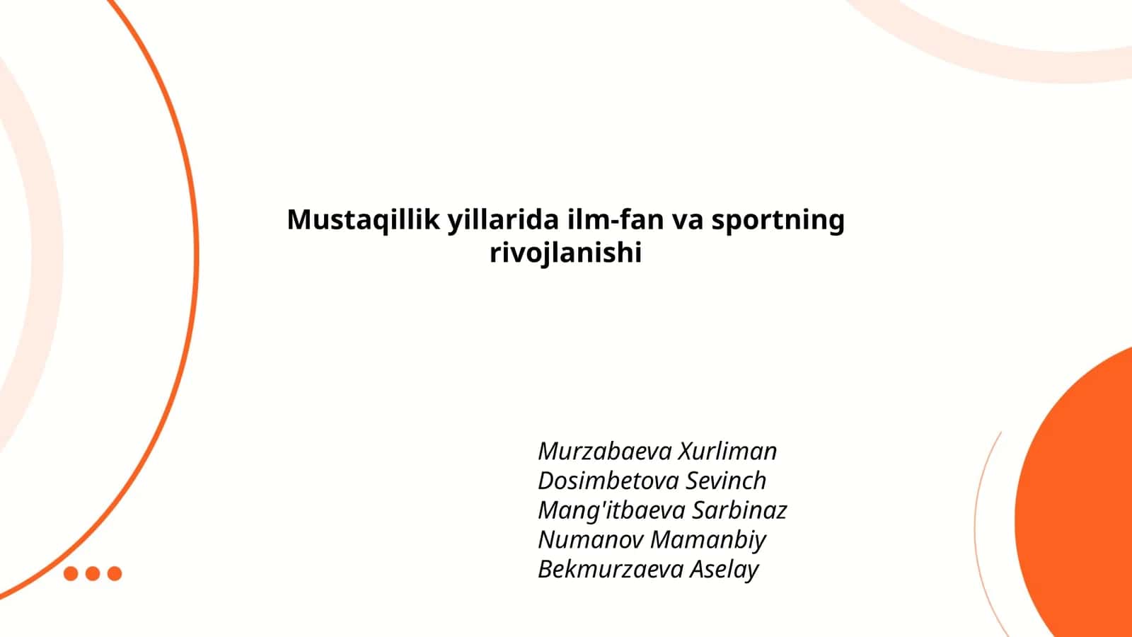 Mustaqillik yillarida ilm-fan va sportning rivojlanishi